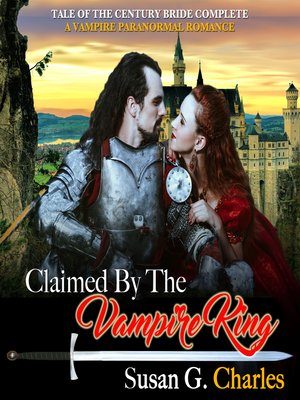 cover image of Claimed by the Vampire King--Complete